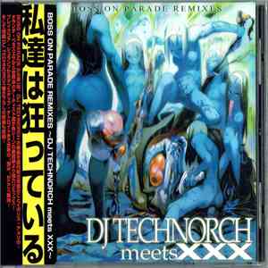 DJ Technorch - Boss On Parade Remixes: DJ Technorch Meets XXX download flac mp3
