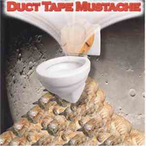 Duct Tape Mustache - Duct Tape Mustache download flac mp3