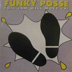 Funky Posse - This Jam Will Move Ya! download flac mp3