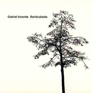 Gabriel Ananda - Bambusbeats download flac mp3