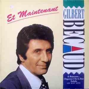 Gilbert Bécaud - Et Maintenant download flac mp3