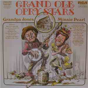 Grandpa Jones, Minnie Pearl - Grand Ole Opry Stars / Grandpa Jones And Minnie Pearl download flac mp3