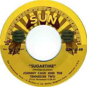 Johnny Cash And The Tennessee Two - Sugartime / My Treasure download flac mp3