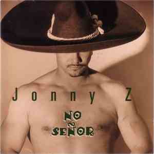 Jonny Z - No Señor download flac mp3