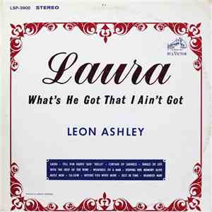 Leon Ashley - Laura (What's He Got That I Ain't Got) download flac mp3