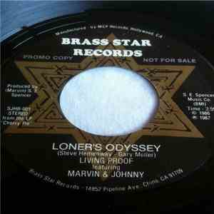 Living Proof  Feat Marvin & Johnny - Loner's Odyssey / Cherry Pie download flac mp3