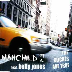 Manchild Featuring Kelly Jones - The Cliches Are True download flac mp3