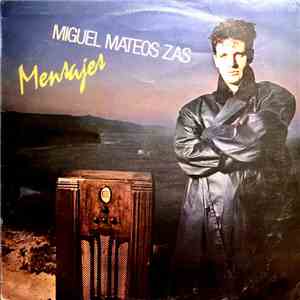Miguel Mateos Zas - Mensajes download flac mp3