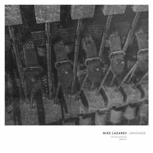 Mike Lazarev - Unhinged download flac mp3