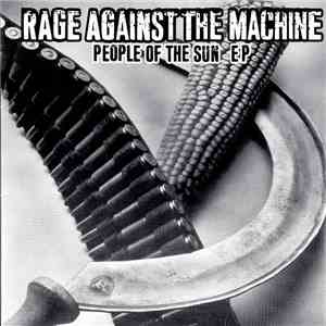 Rage Against The Machine - People Of The Sun EP download flac mp3