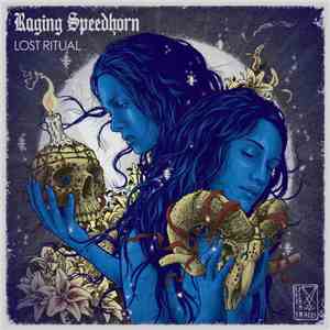 Raging Speedhorn - Lost Ritual download flac mp3