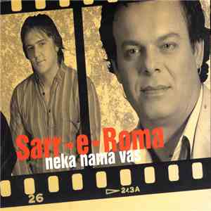 Sarr E Roma - Neka Nama Vas download flac mp3