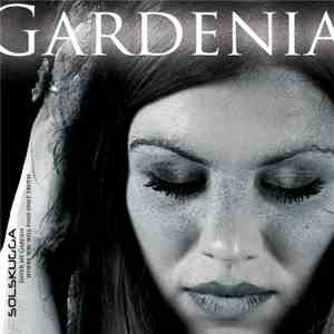 Sol Skugga - Gardenia download flac mp3
