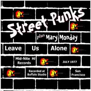 Street Punks  Plus Mary Monday - Leave Us Alone download flac mp3