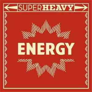 SuperHeavy - Energy download flac mp3