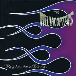 The Hellacopters - Payin' The Dues download flac mp3