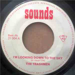The Trashmen  - I'm Looking Down To The Sky / Piano For Sissy download flac mp3