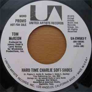 Tom McKeon - Hard Time Charlie Soft-Shoes download flac mp3