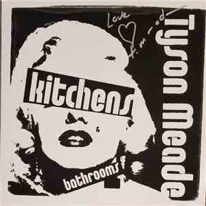 Tyson Meade - Kitchens & Bathrooms download flac mp3