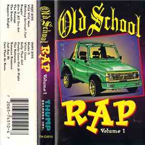 Various - Old School Rap Volume 1 download flac mp3