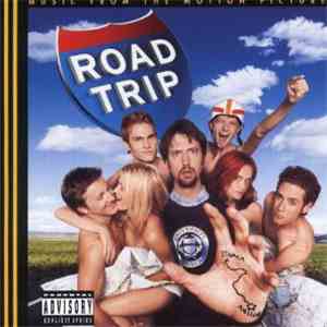 Various - Road Trip (Music From The Motion Picture) download flac mp3