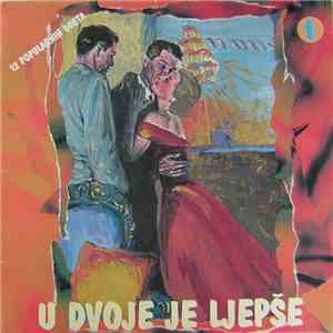 Various - U Dvoje Je Ljepše Br. 1 - 12 Popularnih Dueta download flac mp3