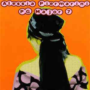 Alessia Piermarini - Pg Major 7 download flac mp3