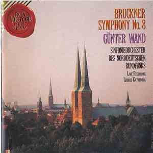 Anton Bruckner – Günter Wand, Sinfonieorchester des Norddeutschen Rundfunks - Symphony No. 8 download flac mp3