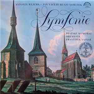 Antonín Rejcha • Jan Václav Hugo Voříšek - Pražský Komorní Orchestr, František Vajnar - Symfonie download flac mp3