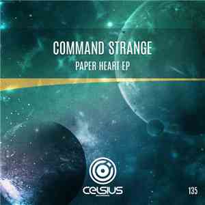 Command Strange - Paper Heart EP download flac mp3