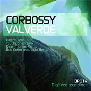 Corbossy - Valverde download flac mp3