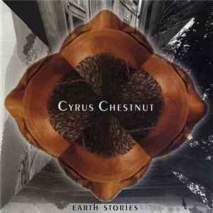 Cyrus Chestnut - Earth Stories download flac mp3