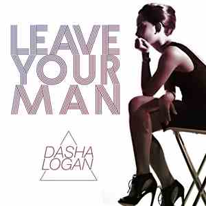Dasha Logan - Leave Your Man download flac mp3