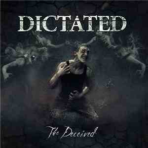 Dictated  - The Deceived download flac mp3