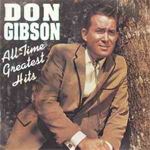Don Gibson - All-Time Greatest Hits flac mp3 download