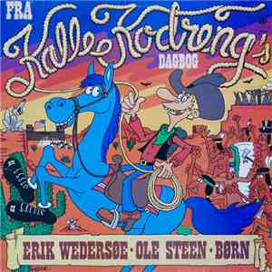 Erik Wedersøe - Ole Steen - Børn - Kalle Kodreng's Dagbog download flac mp3