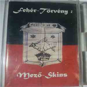 Fehér Törvény - Mező - Skins download flac mp3