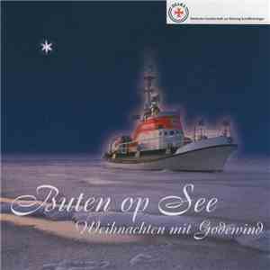 Godewind - Buten Op See - Weihnachten Mit Godewind download flac mp3