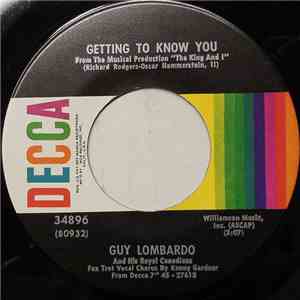 Guy Lombardo And His Royal Canadians - Getting To Know You download flac mp3