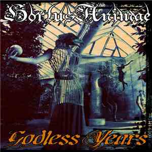 Hortus Animae - Godless Years download flac mp3