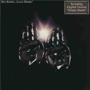 Ihre Kinder - Leere Hände / Empty Hands download flac mp3