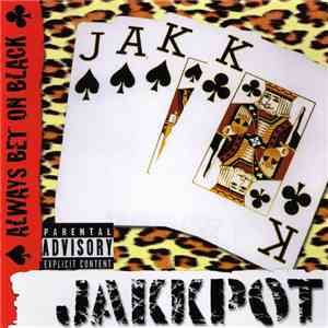 Jakkpot - Always Bet On Black download flac mp3