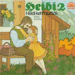 Johanna Spyri - Heidi 2 - Heidi Kehrt Zurück download flac mp3