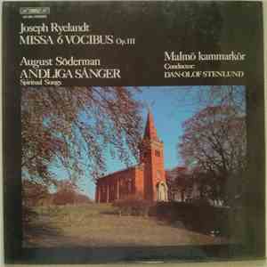 Joseph Ryelandt / August Söderman - Malmö Kammarkör, Dan-Olof Stenlund - Missa 6 Vocibus Op. 111 / Andliga Sånger download flac mp3