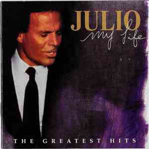 Julio - My Life (The Greatest Hits) download flac mp3