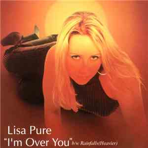 Lisa Pure - I'm Over You download flac mp3