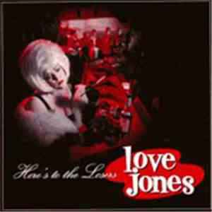 Love Jones  - Here's To The Losers download flac mp3
