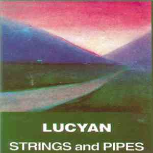 Lucyan  - Strings And Pipes download flac mp3