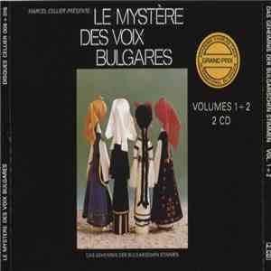 Marcel Cellier Présente Le Mystère Des Voix Bulgares - Le Mystère Des Voix Bulgares download flac mp3