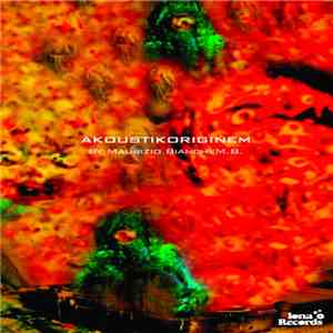 Maurizio Bianchi / M.B. - Akoustikoriginem download flac mp3